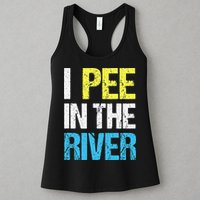I Pee In The River Funny Summer Womens Tank Top