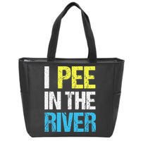 I Pee In The River Funny Summer Zip Tote Bag
