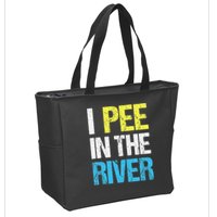 I Pee In The River Funny Summer Zip Tote Bag