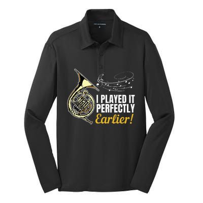 I Played It Perfectly Earlier French Hornist French Horn Silk Touch Performance Long Sleeve Polo