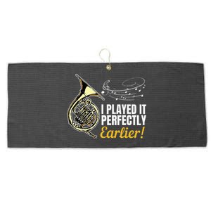 I Played It Perfectly Earlier French Hornist French Horn Large Microfiber Waffle Golf Towel