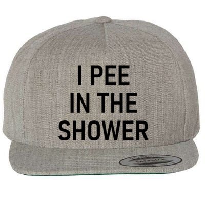 I Pee In The Shower Funny Saying Wool Snapback Cap