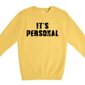 Its Personal Premium Crewneck Sweatshirt