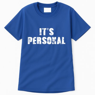 Its Personal Tall T-Shirt