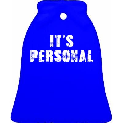 Its Personal Ceramic Bell Ornament