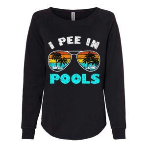 I Pee In Pools Sunglasses Summer Vacation Swimming Womens California Wash Sweatshirt