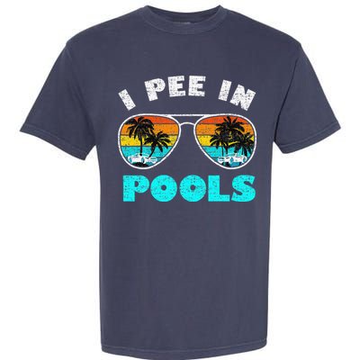 I Pee In Pools Sunglasses Summer Vacation Swimming Garment-Dyed Heavyweight T-Shirt