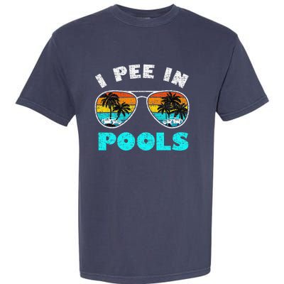 I Pee In Pools Sunglasses Summer Vacation Swimming Garment-Dyed Heavyweight T-Shirt