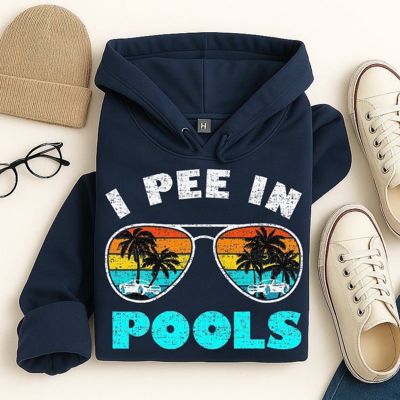 I Pee In Pools Sunglasses Summer Vacation Swimming Hoodie