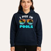 I Pee In Pools Sunglasses Summer Vacation Swimming Hoodie