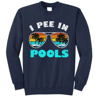 I Pee In Pools Sunglasses Summer Vacation Swimming Sweatshirt