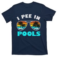 I Pee In Pools Sunglasses Summer Vacation Swimming T-Shirt