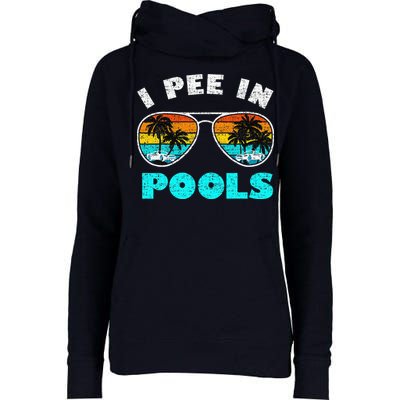 I Pee In Pools Sunglasses Summer Vacation Swimming Womens Funnel Neck Pullover Hood