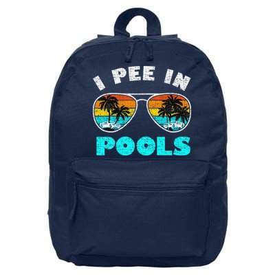 I Pee In Pools Sunglasses Summer Vacation Swimming 16 in Basic Backpack