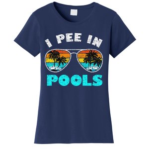 I Pee In Pools Sunglasses Summer Vacation Swimming Women's T-Shirt