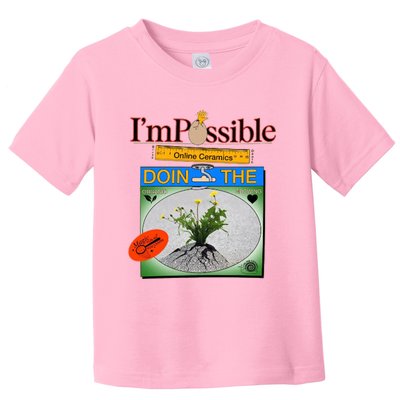 IM POSSIBLE Toddler T-Shirt