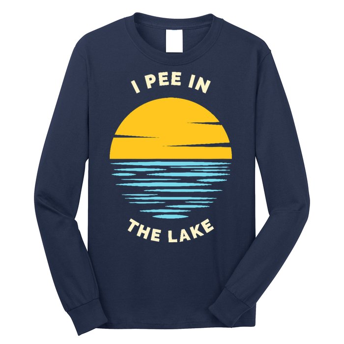 I PEE IN THE LAKE Funny Summer Vacation Boating Swimming Long Sleeve Shirt