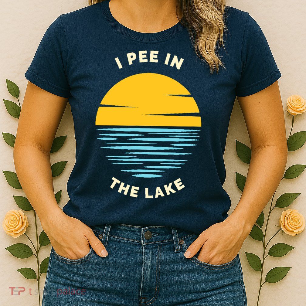 I PEE IN THE LAKE Funny Summer Vacation Boating Swimming Womens T-Shirt