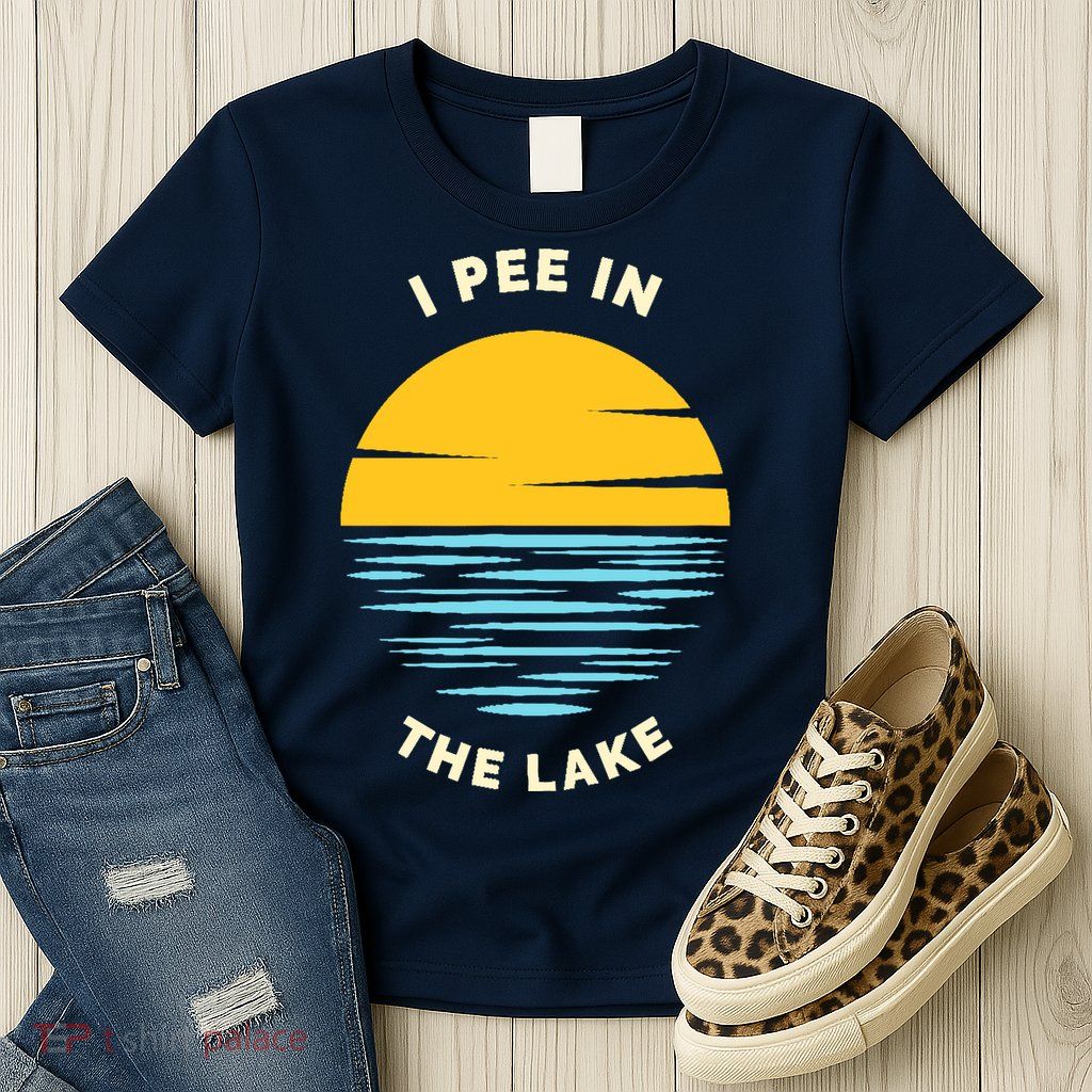 I PEE IN THE LAKE Funny Summer Vacation Boating Swimming Womens T-Shirt