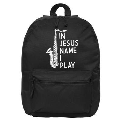 I Play In The Name Of Jesus Saxophone Christian Musician 16 in Basic Backpack
