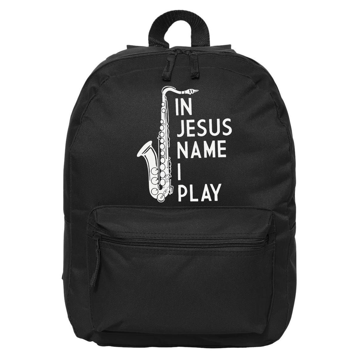 I Play In The Name Of Jesus Saxophone Christian Musician 16 in Basic Backpack