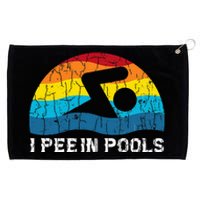 I Pee In Pools Funny Swimmer Swimming Coach Player Grommeted Golf Towel