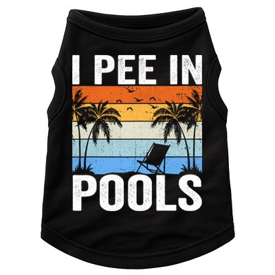I Pee In Pools Sarcastic Sayings For Pools Lovers Doggie Tank