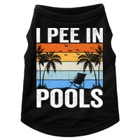 I Pee In Pools Sarcastic Sayings For Pools Lovers Doggie Tank