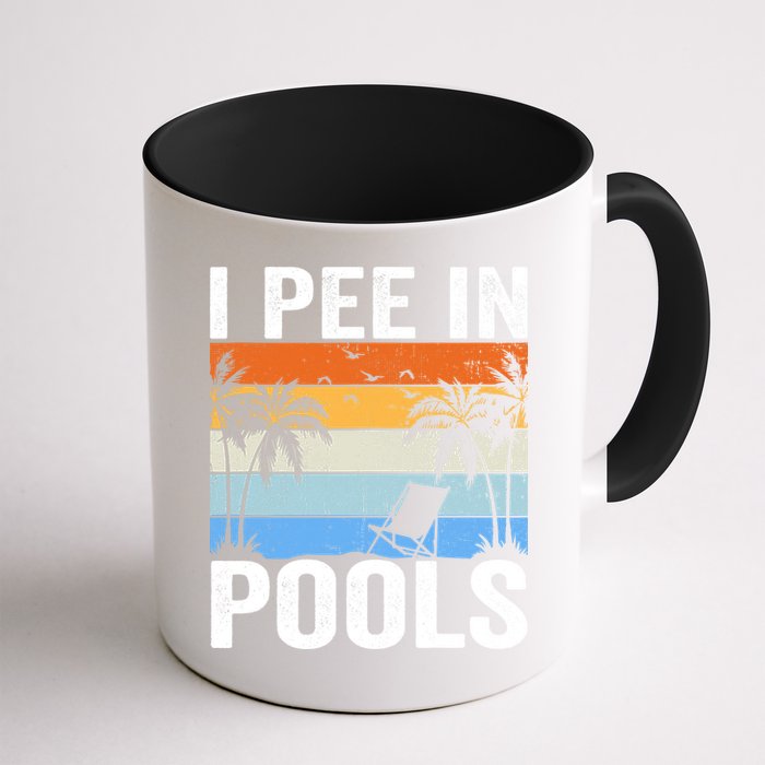 I Pee In Pools Sarcastic Sayings For Pools Lovers Mug