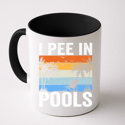 I Pee In Pools Sarcastic Sayings For Pools Lovers Mug