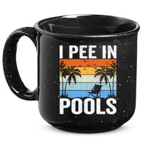 I Pee In Pools Sarcastic Sayings For Pools Lovers 15oz Campfire Ceramic Mug