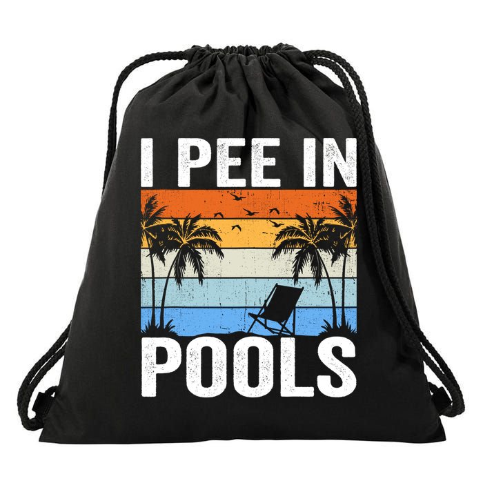 I Pee In Pools Sarcastic Sayings For Pools Lovers Drawstring Bag