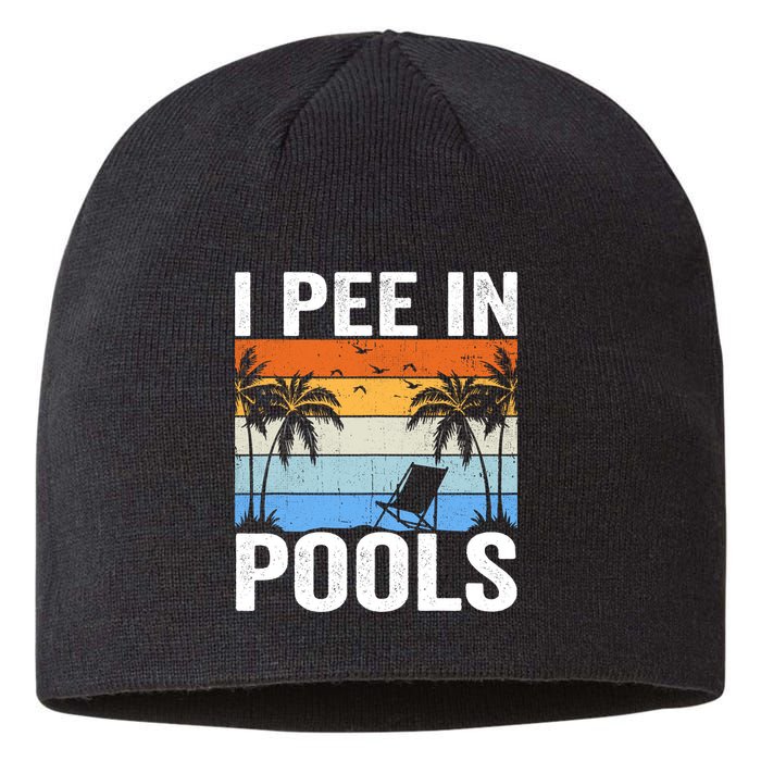 I Pee In Pools Sarcastic Sayings For Pools Lovers Sustainable Beanie