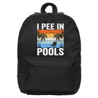 I Pee In Pools Sarcastic Sayings For Pools Lovers 16 in Basic Backpack