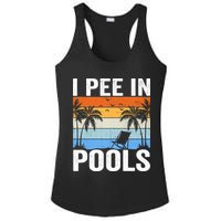 I Pee In Pools Sarcastic Sayings For Pools Lovers Ladies PosiCharge Competitor Racerback Tank