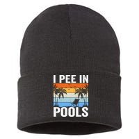 I Pee In Pools Sarcastic Sayings For Pools Lovers Sustainable Knit Beanie