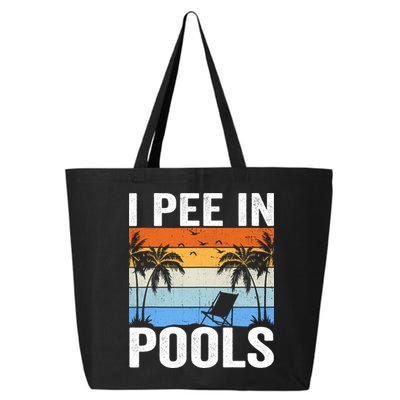 I Pee In Pools Sarcastic Sayings For Pools Lovers 25L Jumbo Tote