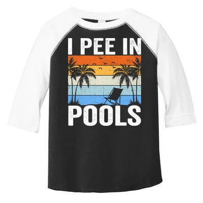 I Pee In Pools Sarcastic Sayings For Pools Lovers Toddler Fine Jersey T-Shirt