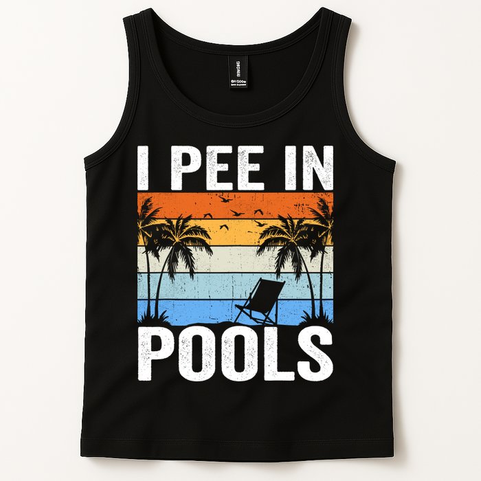 I Pee In Pools Sarcastic Sayings For Pools Lovers Tank Top