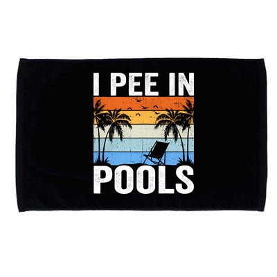 I Pee In Pools Sarcastic Sayings For Pools Lovers Microfiber Hand Towel