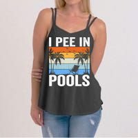 I Pee In Pools Sarcastic Sayings For Pools Lovers Women's Strappy Tank