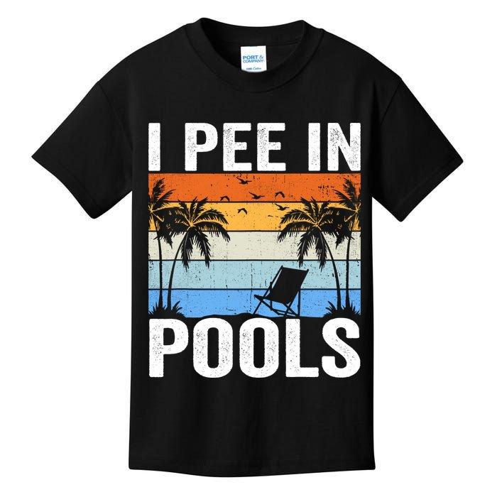 I Pee In Pools Sarcastic Sayings For Pools Lovers Kids T-Shirt