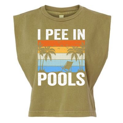 I Pee In Pools Sarcastic Sayings For Pools Lovers Garment-Dyed Women's Muscle Tee