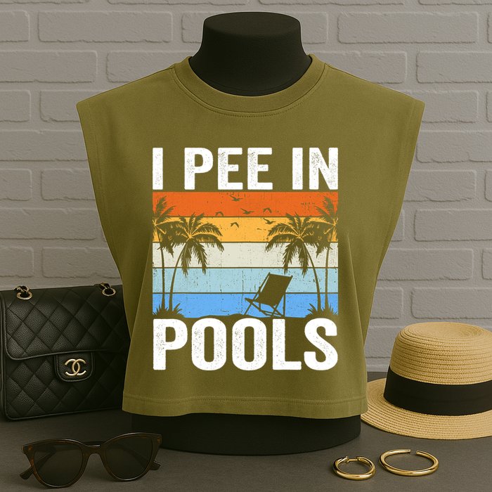 I Pee In Pools Sarcastic Sayings For Pools Lovers Garment-Dyed Women's Muscle Tee
