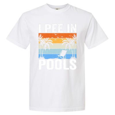 I Pee In Pools Sarcastic Sayings For Pools Lovers Garment-Dyed Heavyweight T-Shirt