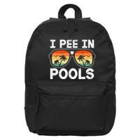 I Pee In Pools Funny Jokes Sarcastic Sayings Vacation 16 in Basic Backpack