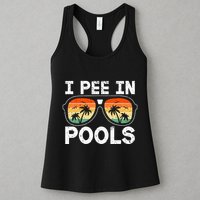 I Pee In Pools Funny Jokes Sarcastic Sayings Vacation Womens Tank Top