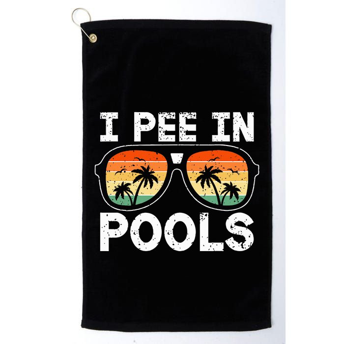 I Pee In Pools Funny Jokes Sarcastic Sayings Vacation Golf Towel