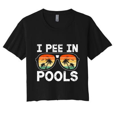 I Pee In Pools Funny Jokes Sarcastic Sayings Vacation Crop Top