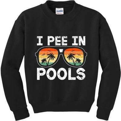 I Pee In Pools Funny Jokes Sarcastic Sayings Vacation Kids Sweatshirt